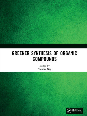 cover image of Greener Synthesis of Organic Compounds